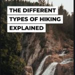 What are Different Hiking Types & Styles - You Should Know